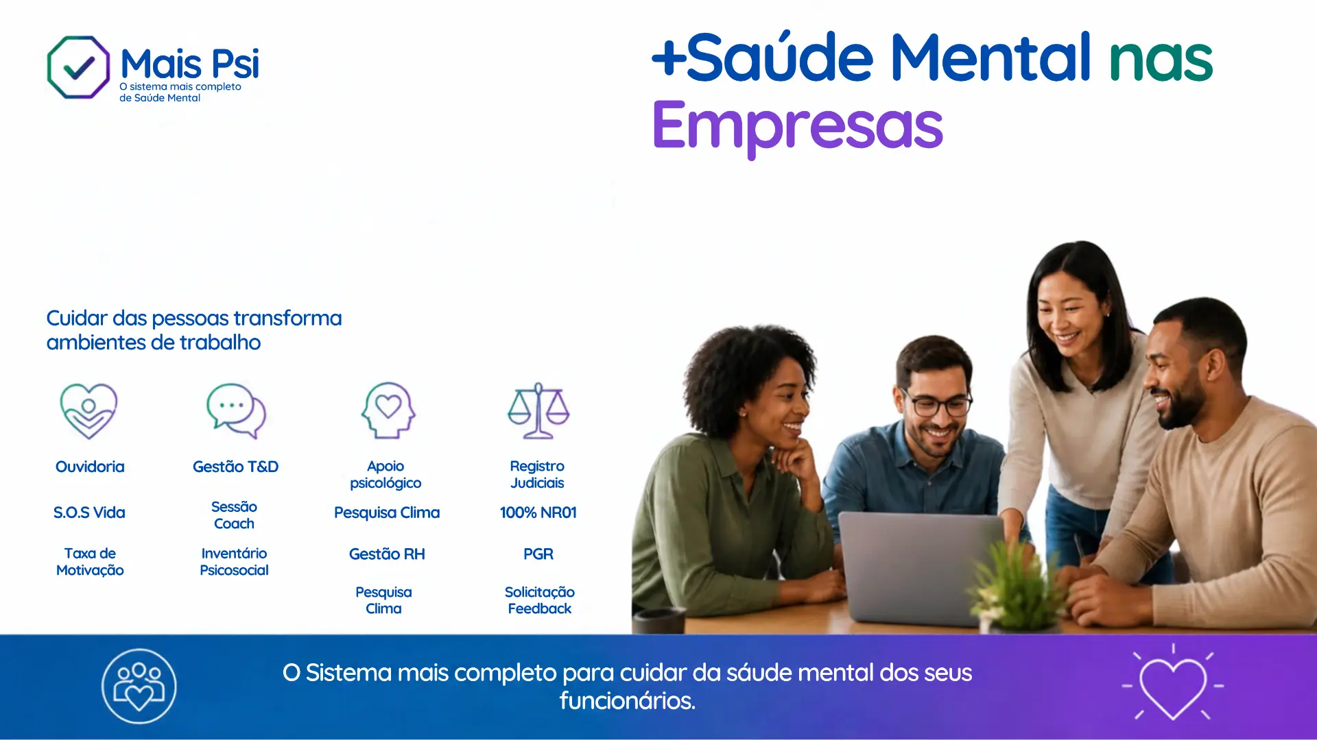 Mais Psi — +Saúde Mental nas Empresas: ouvidoria, apoio psicológico, pesquisa de clima, NR01 e mais